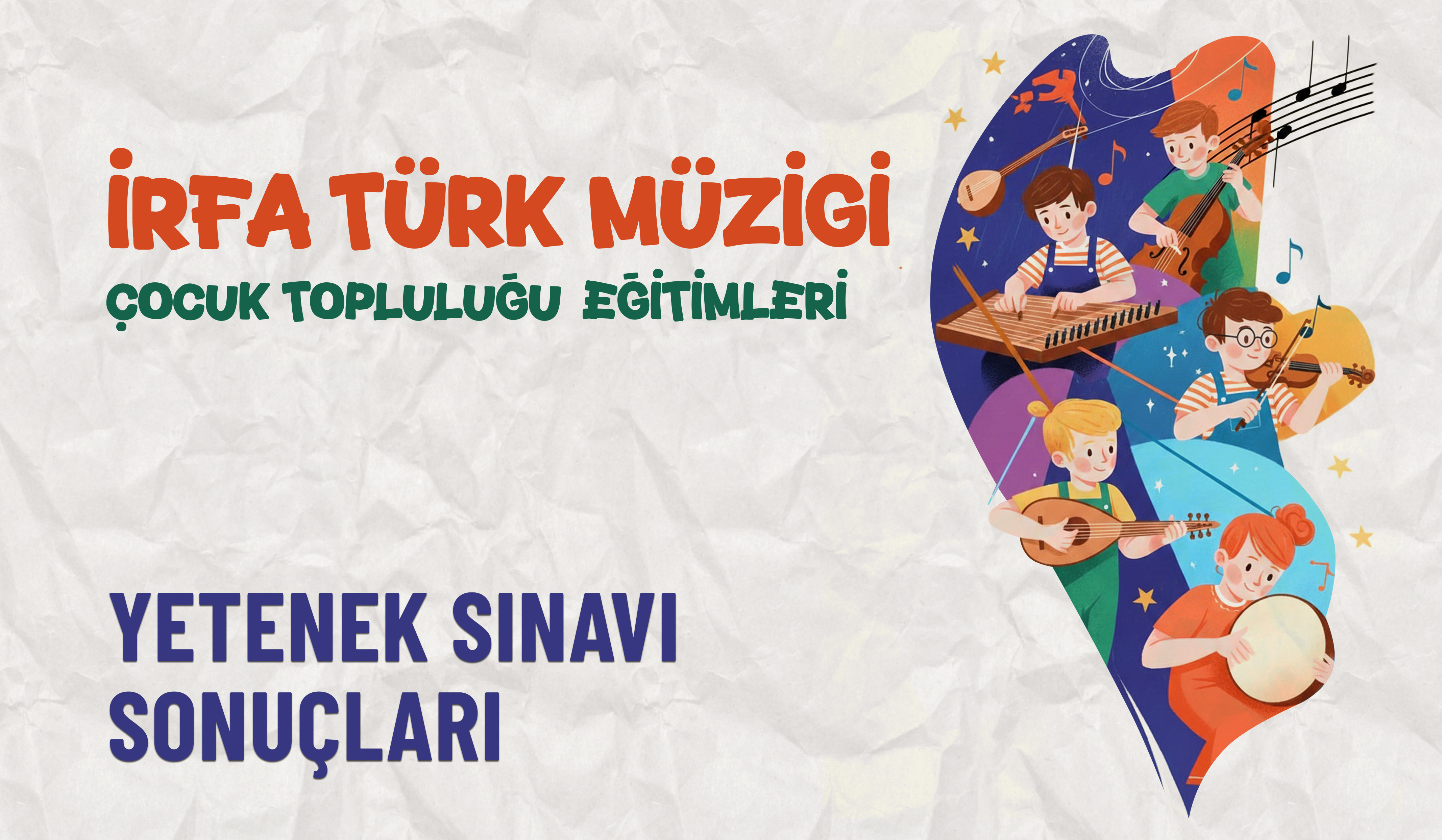 İRFA Türk Müziği Çocuk Topluluğu Yetenek Sınavı Sonuçları